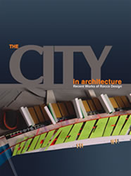 книга The City in Architecure: Recent Works of Rocco Design Limited, автор: 